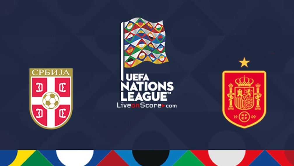 Soi kèo Serbia vs Tây Ban Nha – 01h45 06/09/2024 - UEFA Nations League